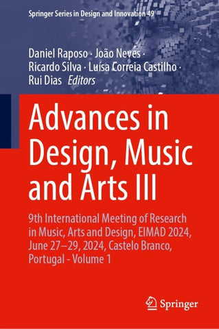 Advances in Design, Music and Arts III