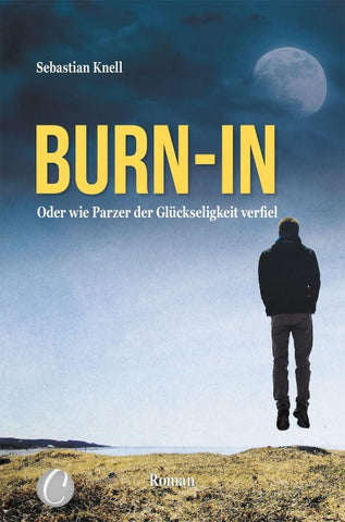 Burn-In. Oder wie Parzer der Glückseligkeit verfiel