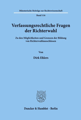 Verfassungsrechtliche Fragen der Richterwahl.