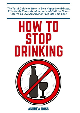 How to Stop Drinking Alcohol