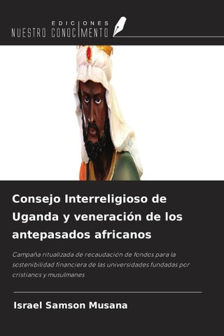 Consejo Interreligioso de Uganda y veneración de los antepasados africanos