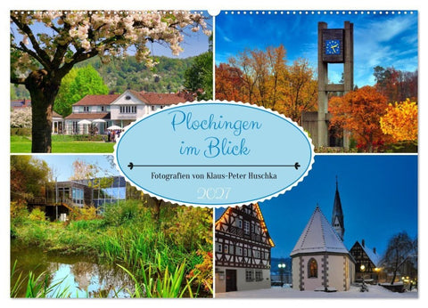 Plochingen im Blick (Wandkalender 2027 DIN A2 quer), CALVENDO Monatskalender