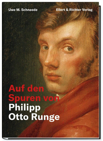 Auf den Spuren von Philipp Otto Runge