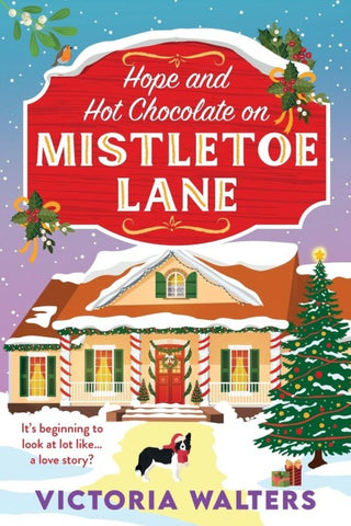 Hope and Hot Chocolate on Mistletoe Lane