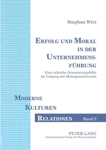 Erfolg und Moral in der Unternehmensführung