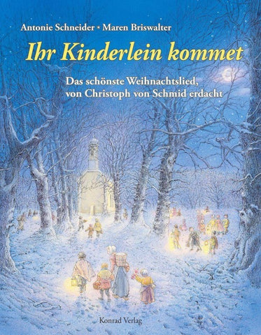 Ihr Kinderlein kommet - Das schönste Weihnachtlied