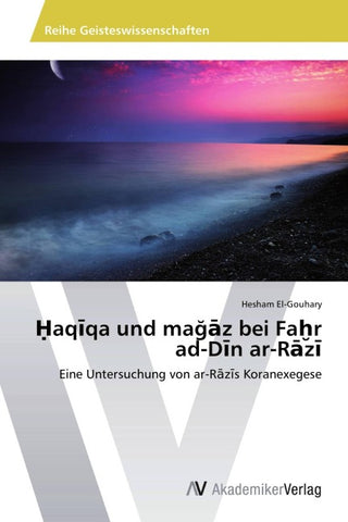 ¿aq¿qa und ma¿¿z bei Fa¿r ad-D¿n ar-R¿z¿