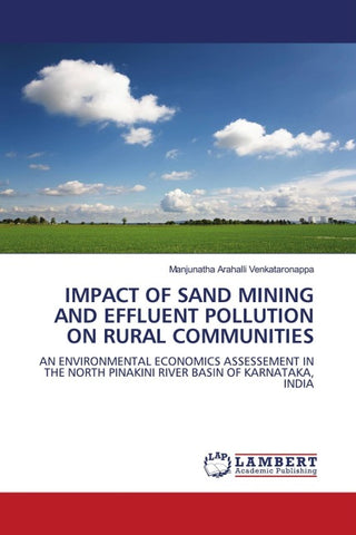 IMPACT OF SAND MINING AND EFFLUENT POLLUTION ON RURAL COMMUNITIES