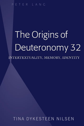 The Origins of Deuteronomy 32