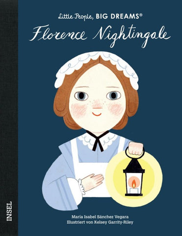 Florence Nightingale – Little People, BIG DREAMS (Deutsche Ausgabe)