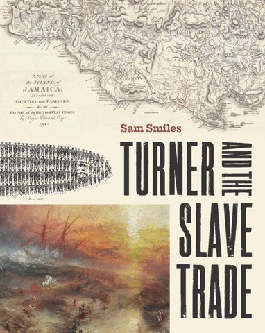 Turner and the Slave Trade