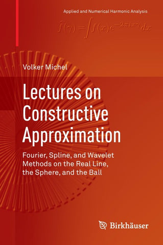 Lectures on Constructive Approximation