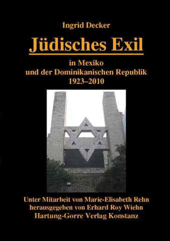 Jüdisches Exil in Mexiko und der Dominikanischen Republik 1923-2010