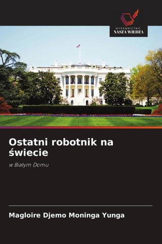 Ostatni robotnik na ¿wiecie