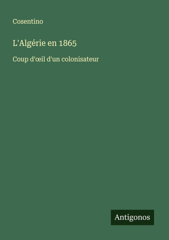 L'Algérie en 1865