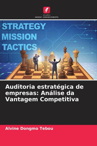 Auditoria estratégica de empresas: Análise da Vantagem Competitiva