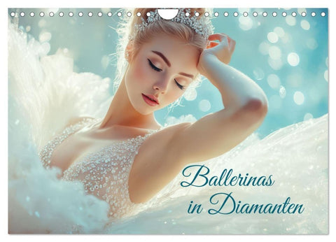 Ballerinas in Diamanten (Wandkalender 2027 DIN A4 quer), CALVENDO Monatskalender
