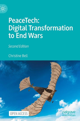PeaceTech: Digital Transformation to End Wars