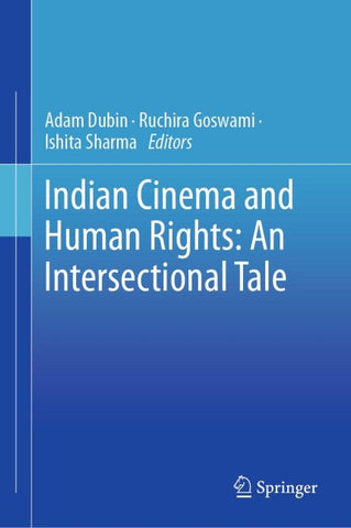 Indian Cinema and Human Rights: An Intersectional Tale