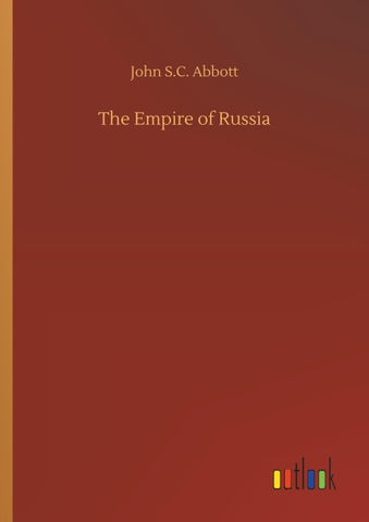 The Empire of Russia