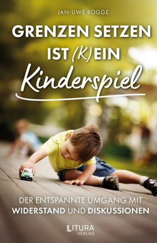 Grenzen setzen ist (k)ein Kinderspiel