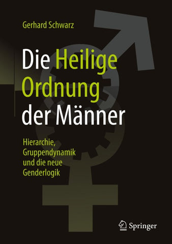 Die ,,Heilige Ordnung‟ der Männer