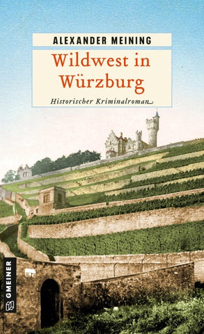 Wildwest in Würzburg