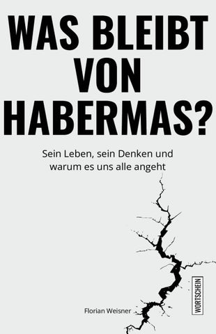 Was bleibt von Habermas?