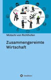 Zusammengereimte Wirtschaft