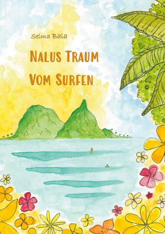 Nalus Traum vom Surfen