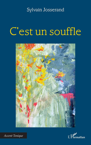 C'est un souffle
