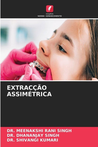 EXTRACÇÃO ASSIMÉTRICA