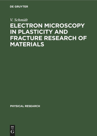 Electron Microscopy in Plasticity and Fracture Research of Materials