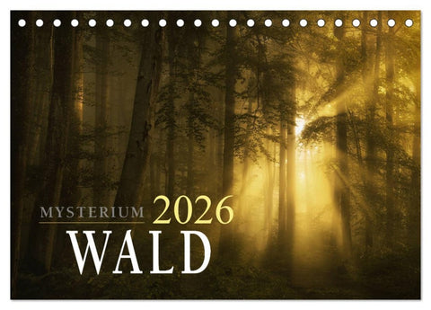 Mysterium Wald (Tischkalender 2026 DIN A5 quer), CALVENDO Monatskalender