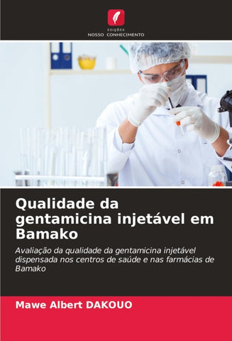 Qualidade da gentamicina injetável em Bamako