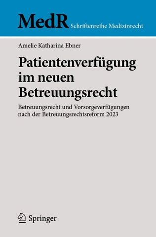 Patientenverfügung im neuen Betreuungsrecht
