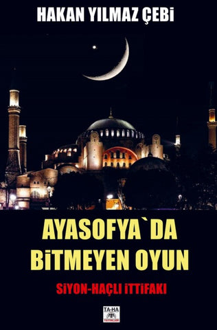 AYASOFYA`DA B¿TMEYEN OYUN