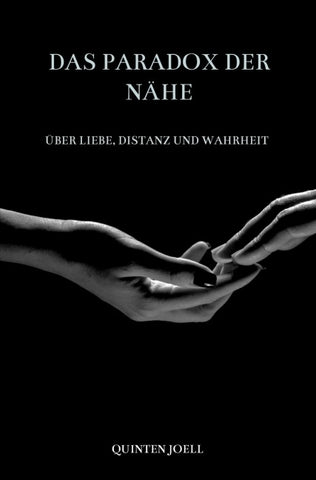 Das Paradox der Nähe