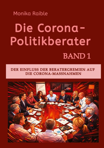 Die Corona-Politikberater