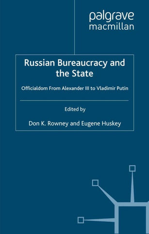 Russian Bureaucracy and the State