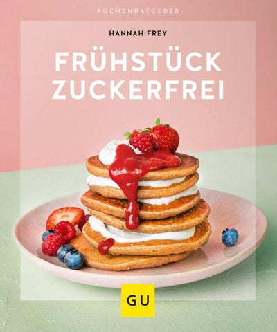 Frühstück zuckerfrei