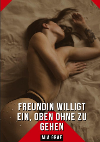 Freundin willigt ein, oben ohne zu gehen
