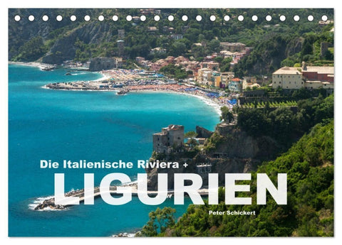 Die Italienische Riviera - Ligurien (Tischkalender 2027 DIN A5 quer), CALVENDO Monatskalender