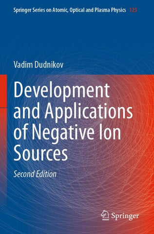 Development and Applications of Negative Ion Sources