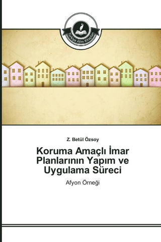 Koruma Amaçl¿ ¿mar Planlar¿n¿n Yap¿m ve Uygulama Süreci