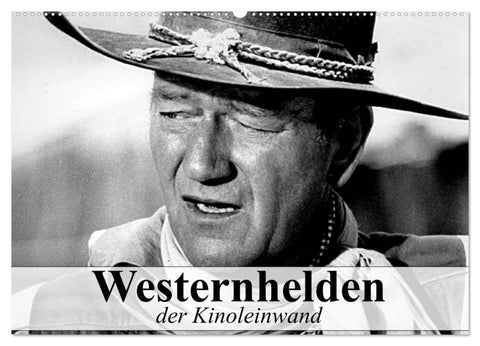 Westernhelden der Kinoleinwand (Wandkalender 2026 DIN A2 quer), CALVENDO Monatskalender