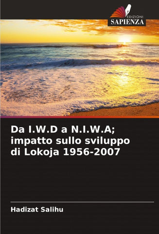 Da I.W.D a N.I.W.A; impatto sullo sviluppo di Lokoja 1956-2007