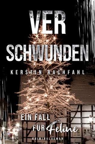 Ein Fall für Feline: Verschwunden