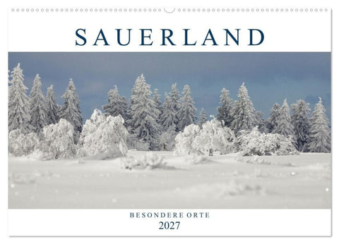 SAUERLAND - Besondere Orte (Wandkalender 2027 DIN A2 quer), CALVENDO Monatskalender