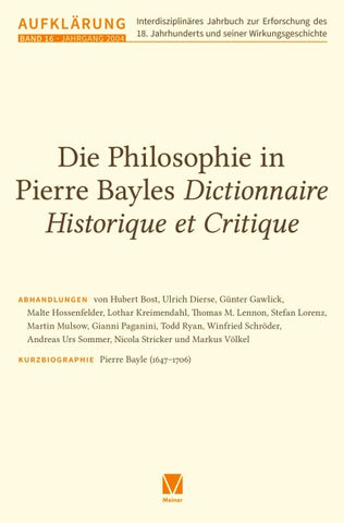 Aufklärung, Band 16: Die Philosophie in Pierre Bayles Dictionnaire Historique et Critique